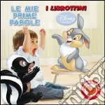 Le mie prime parole. Ediz. illustrata libro