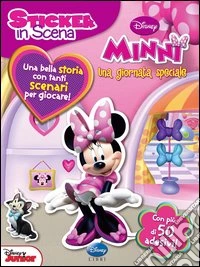Minnie. Sticker in scena. Ediz. illustrata libro