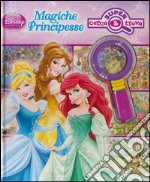 Magiche principesse. Ediz. illustrata. Con gadget