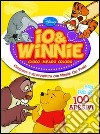 Io & Winnie. Gioco, imparo e coloro. Ediz. illustrata libro