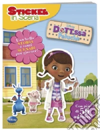 Sticker in scena. Dott.ssa Peluche. Con adesivi. Ediz. illustrata libro