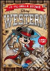 Le più belle storie western libro