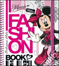 Minni. Fashion book. Crea la tua moda. Con adesivi. Ediz. illustrata libro