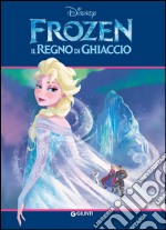 Frozen. Il regno di ghiaccio. Ediz. illustrata libro