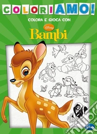 Bambi. Coloriamo! libro