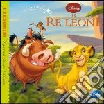 Il re Leone. Ediz. illustrata libro