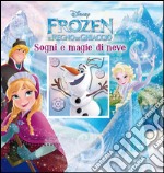 Sogni e magie di neve. Frozen. Il regno di ghiaccio. Ediz. illustrata libro