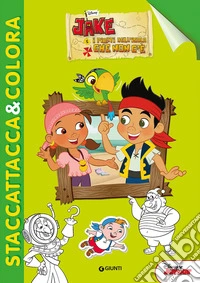 Jake e i pirati dell'isola che non c'è. Con adesivi. Ediz. illustrata libro