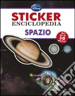 Spazio. Sticker enciclopedia libro