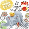 Dumbo. Primo album da colorare libro