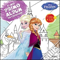 Frozen. Il mio primo album da colorare libro