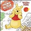 Winnie the Pooh. Il mio primo album da colorare libro