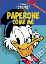 Paperone come me libro