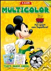 Topolino sport. Il nuovo multicolor libro