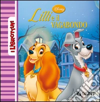 Lilli e il vagabondo libro