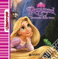 Rapunzel. L'intreccio della torre libro