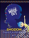 Inside out. Emozioni. Cinque storie raccontate dalla mente libro