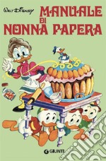 Manuale di Nonna Papera libro