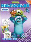 Monsters University. Il nuovo multicolor libro