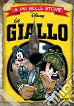 Le più belle storie in giallo libro