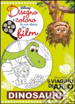 Dinosauri. Il viaggio di Arlo. Disegno e coloro le mie storie da film libro