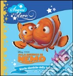 Alla ricerca di Nemo. Sogni d'oro. Ediz. illustrata libro