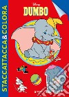 Dumbo. Staccattacca e colora. Con adesivi. Ediz. illustrata libro