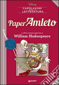PaperAmleto e altre storie ispirate a William Shakespeare libro
