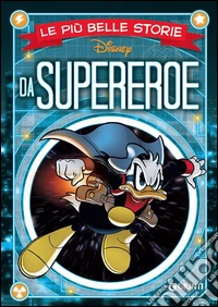 Le più belle storie da supereroe