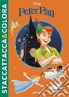 Peter Pan. Staccattacca e colora. Con adesivi. Ediz. illustrata libro