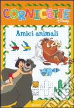 Gli amici animali. Ediz. illustrata