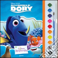 Alla ricerca di Dory. Libro acquerello. Ediz. illustrata. Con gadget libro
