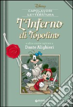 L'inferno di Topolino e altre storie ispirate a Dante Alighieri libro