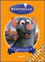 Ratatouille. Ediz. illustrata libro