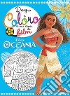 Oceania. Disegno e coloro le mie storie da film libro