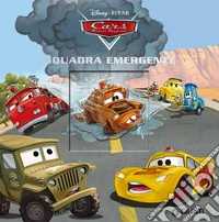 Squadra emergenze. Cars libro