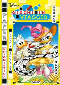 Giochi in viaggio. Paperenigmistica libro