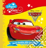 Cars 3. Sogni d'oro. Ediz. a colori libro