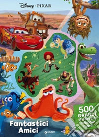 Amici fantastici. Disney Pixar. 500 stickers. Ediz. a colori libro