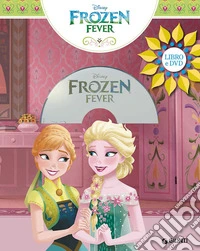Frozen fever. Ediz. a colori. Con DVD video libro