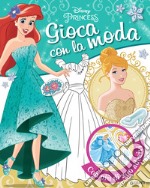 Cenerentola Sirenetta. Disney princess. Gioca con la moda. Con adesivi. Ediz. a colori libro