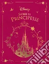 Storie di principesse libro