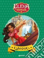 Elena di Avalor. Ediz. a colori libro