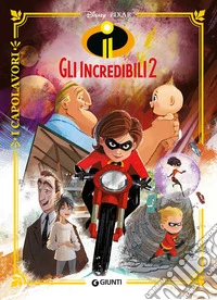 Gli Incredibili 2
