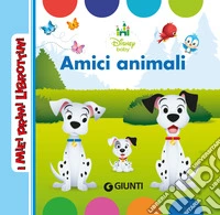 Amici animali. Ediz. a colori
