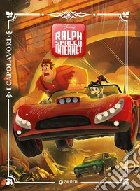 Ralph Spacca Internet. Ediz. a colori