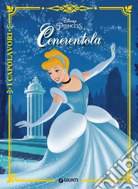 Cenerentola. Ediz. a colori libro