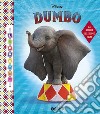 Dumbo. La storia del nuovo film. Librotti libro