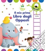 Il mio primo libro degli opposti libro