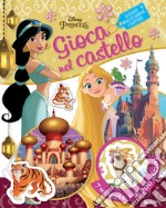 Le stanze reali di Jasmine e Rapunzel. Disney princess. Gioca nel castello. Con adesivi libro